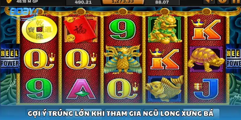 Gợi ý trúng lớn khi tham gia Ngũ Long Xưng Bá