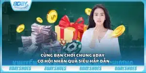Cùng bạn chơi chung 8day - Cơ hội nhận quà siêu hấp dẫn