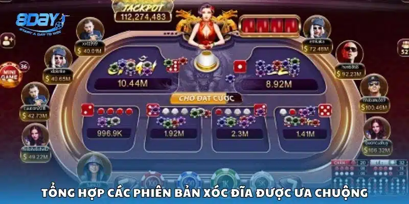 Tổng hợp các phiên bản xóc đĩa được ưa chuộng