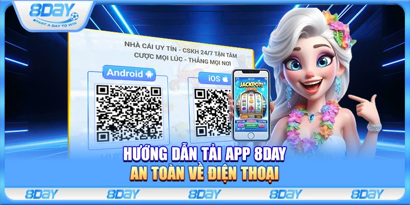 Hướng dẫn tải app 8Day an toàn về điện thoại